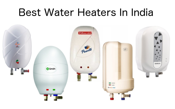 best geyser in india | best water heaters in india