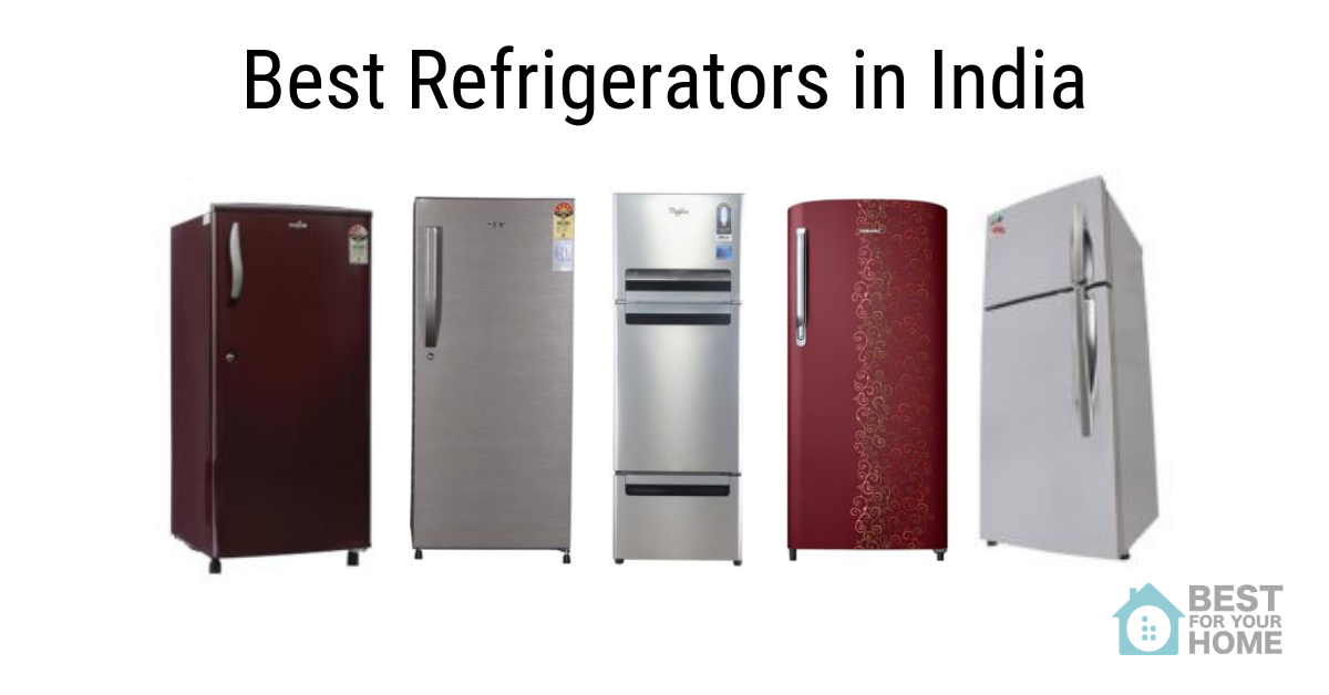 10 Best Refrigerators In India For 2020 Reviews Buyer S